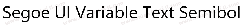 Segoe Ul Variable Text Semibold字体转换